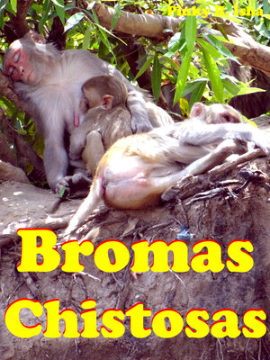 cover image of Bromas chistosas